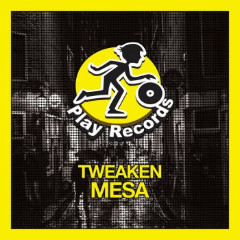 Tweaken Mesa