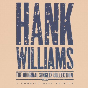 Hank Williams Fool About You