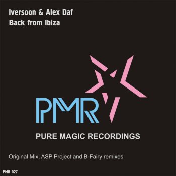 Iversoon feat. Alex DaF Back From Ibiza (B-Fairy Remix)