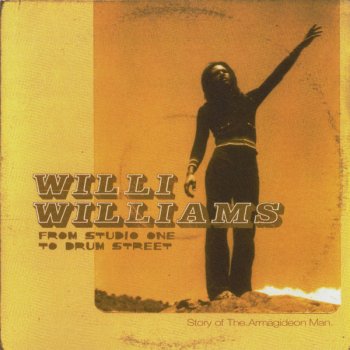 Willi Williams East of Tim Buk Tou