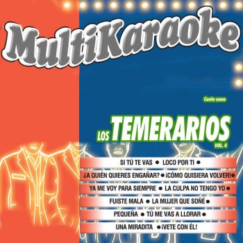 Multi Karaoke Fuiste Mala