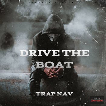 Исполнитель Trap Nav, альбом Drive The Boat