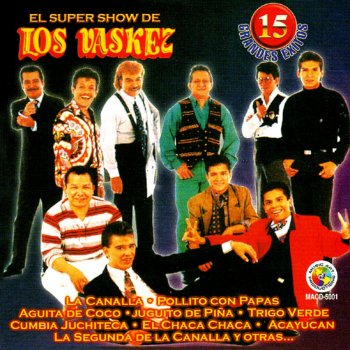 El Super Show de Los Vaskez Bandolera