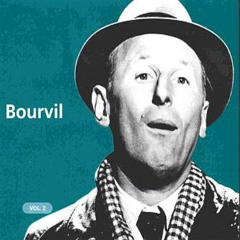 Bourvil C'est Une Gamine Charmante