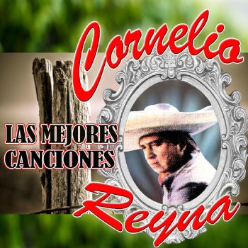 Cornelio Reyná Échame la Tierra Encima