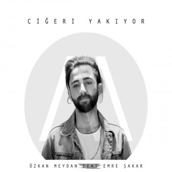 Özkan Meydan feat. Emre Şakar Ciğeri Yakıyor