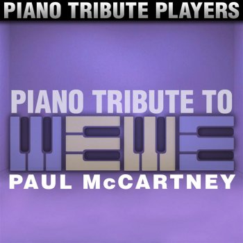 Piano Tribute Players My Love