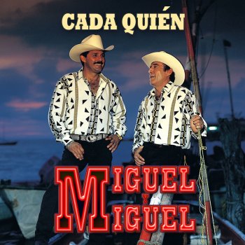 Miguel y Miguel Cada Quién