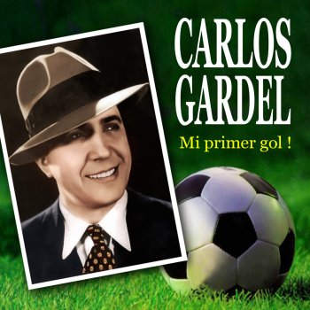 Carlos Gardel De Vuelta Bulin
