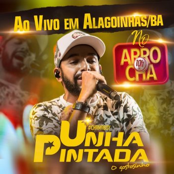 Unha Pintada Infarto (Ao Vivo)