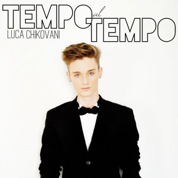 Luca Chikovani Tempo Al Tempo