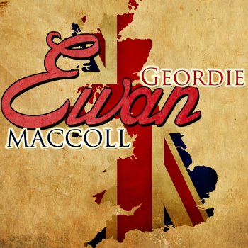 Ewan MacColl Rattin' Roarin' Willie