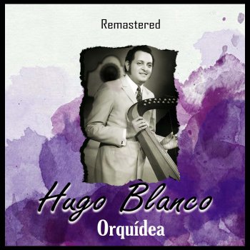 Hugo Blanco La cinta verde (Remastered)