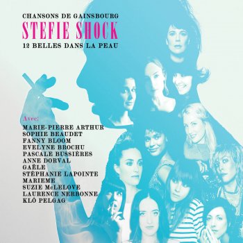 Stefie Shock feat. Evelyne Brochu Quoi
