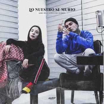 Gera MX feat. Samantha Barrón Lo Nuestro Se Murió (feat. Samantha Barrón)