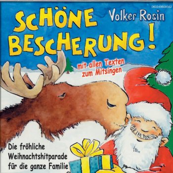 Volker Rosin A B C - Wer kommt da durch den Schnee (Weihnachtsalphabet)