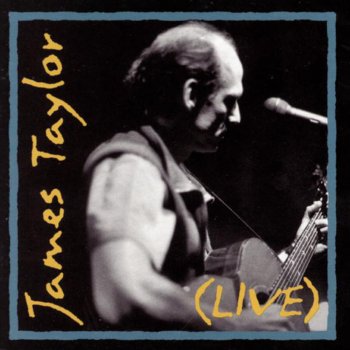 James Taylor Fire and Rain (Live)