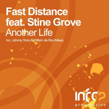 Fast Distance feat. Stine Grove Another Life