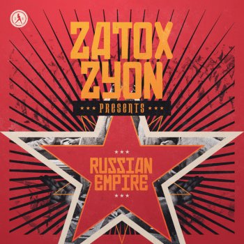 Zatox feat. Zyon Russian Empire