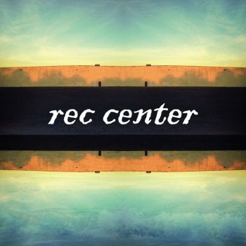 Исполнитель Rec Center, альбом Rec Center