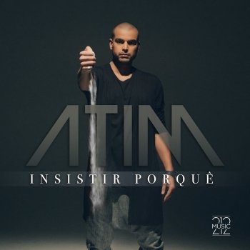Atim Insistir Porquê