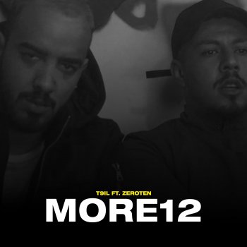 T9il feat. Zeroten More 12