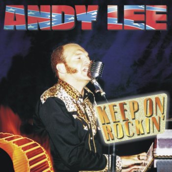 Andy Lee Rockabilly Rebel (Live)