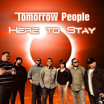 Tomorrow People Here To Stay