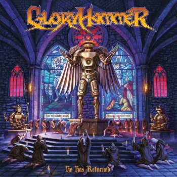 Gloryhammer He Has Returned