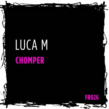 Luca M Chomper