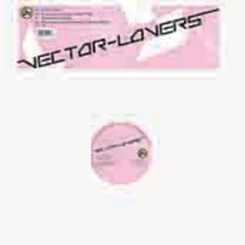 Vector Lovers Electrosuite (Long & Dirty Mix)