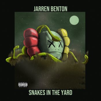 Jarren Benton Snakes In The Yard