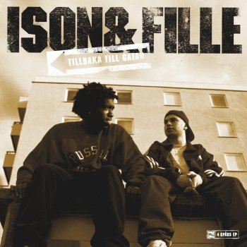 Ison & Fille feat. Sabo, Ju-Mazz & Hoosam Fortfarande dirtbagz