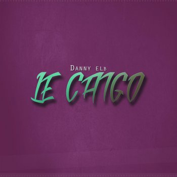 Danny ELB Le Caigo