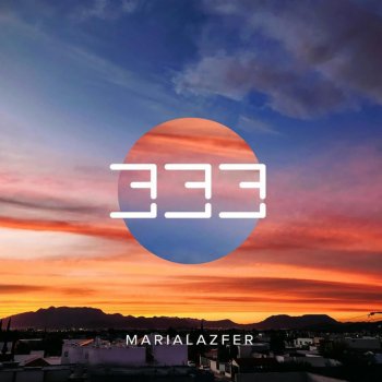 Исполнитель Maria Lazfer, альбом 333
