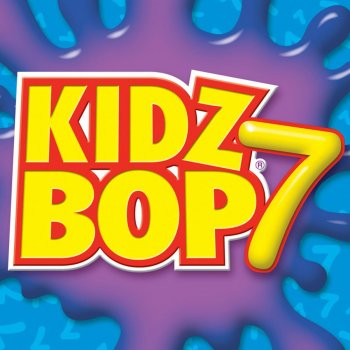 KIDZ BOP Kids Welcome To My Life