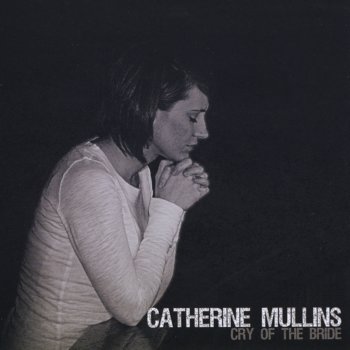 Catherine Mullins Jesus It's You