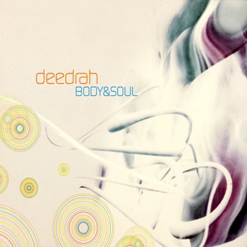 Deedrah Body and Soul