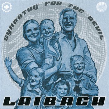 Laibach Sympathy for the Devil