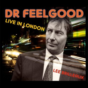 Dr. Feelgood Let's Have a Party (Live)