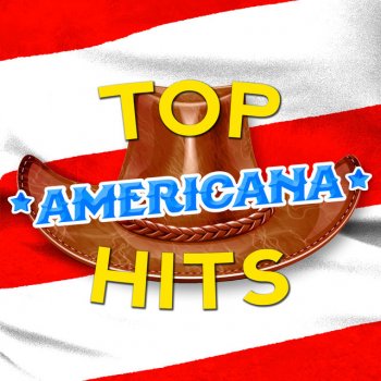 Исполнитель American Country Hits, Country Music & Top Country All-Stars, альбом Top Americana Hits