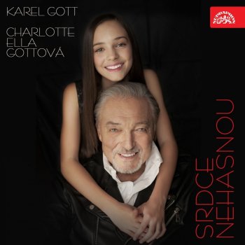 Karel Gott feat. Charlotte Ella Gottová Srdce nehasnou