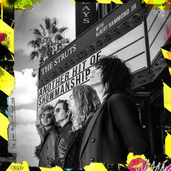 The Struts feat. Albert Hammond Jr Another Hit Of Showmanship