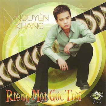 Nguyên Khang Xin Còn Gọi Tên Nhau
