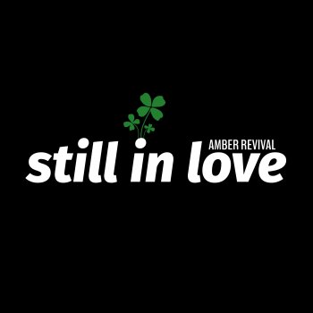 Исполнитель Amber Revival, альбом Still in Love
