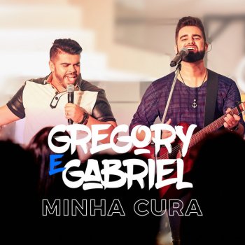 Gregory e Gabriel Composições II