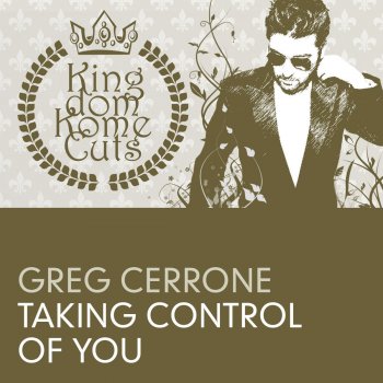 Greg Cerrone Taking Control of You (feat. Andy P.) - Original Mix