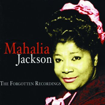 Mahalia Jackson God Will Take Care of You