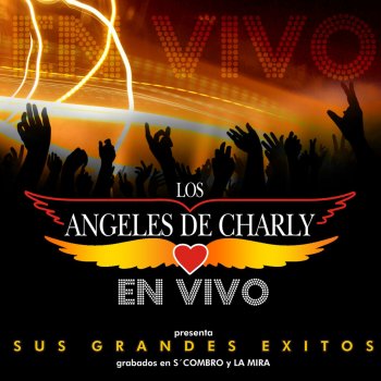 Los Ángeles de Charly Enganchados: Amor Secreto / Y Que ? / Amor de Novela (En Vivo)