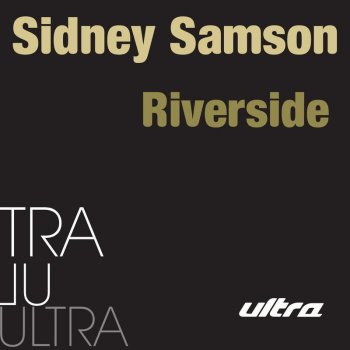 Sidney Samson feat. Wizard Sleeve Riverside (Lets Go!) (dirty extended mix)